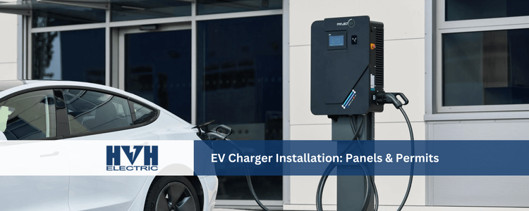 EV Charger Installation: Panels & Permits